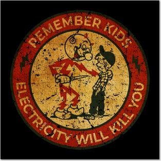Electricity Will Kill You Kids - Top Vintage Posters and Art